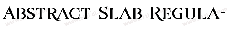 Abstract Slab Regula字体转换